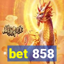 bet 858